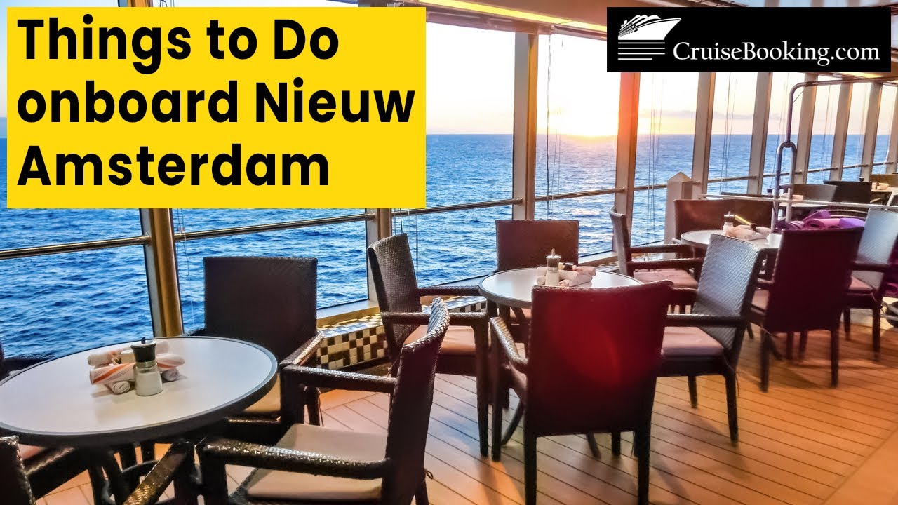 4 Things to Do Onboard Nieuw Amsterdam | CruiseBooking.com | #nieuwamsterdam