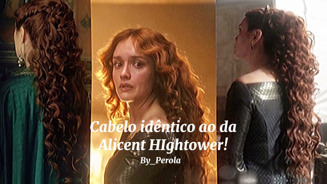 Seu cabelo é incrívelmente belo como o de Alicent Hightower!