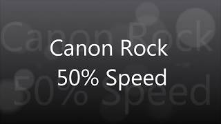 Video thumbnail of "CANON ROCK 50%Tempo speed down tabs for practice  カノンロックテンポ50%スピードダウンTAB譜付練習用"