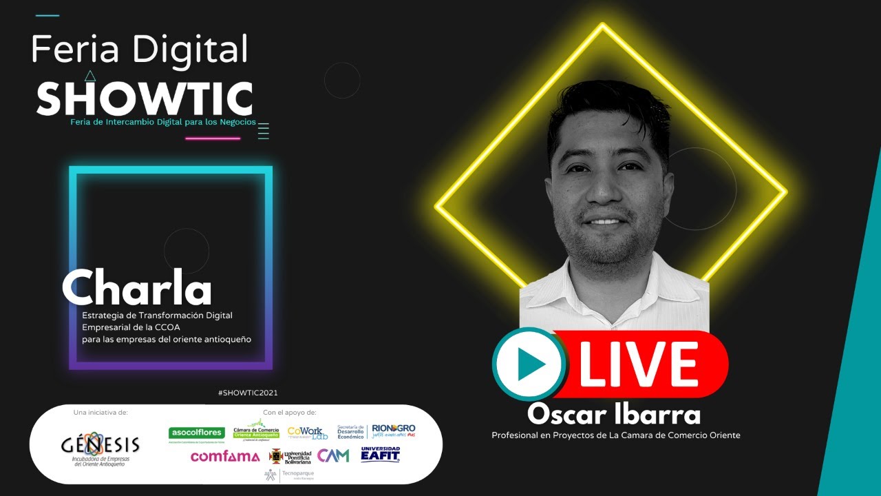 SHOWTIC 2021 - Estrategia de Transformación Digital  Empresarial de la CCOA