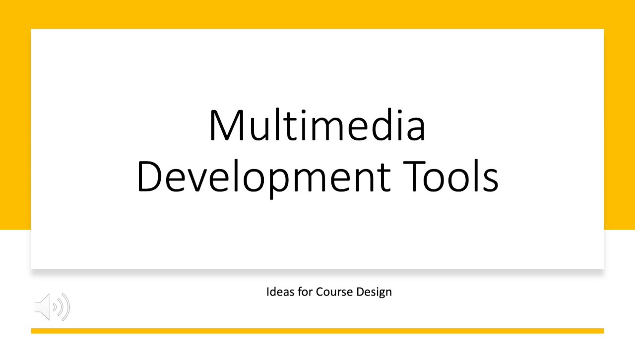 Multimedia Development Tools