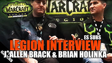 [#WoW] Legion Interview with J.Allen Brack & Brian Holinka | World of Warcraft Legion