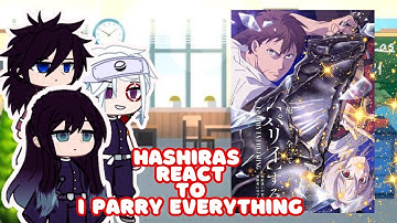 Hashiras React to Noor Of I Parry Everything | Gacha Life React | Gacha React
