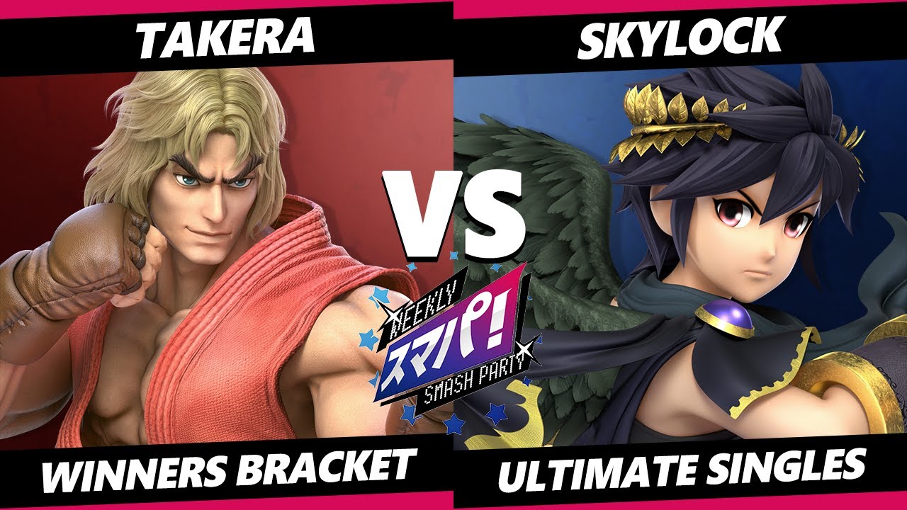 &team K トレカ &AUDITION in smash Sumapa 77 - takera (Ken) Vs. Skylock (Dark Pit) SSBU Ultimate