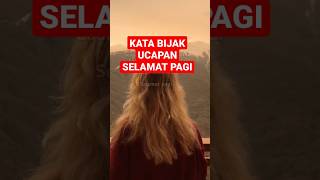 Download Lagu KATA BIJAK UCAPAN SELAMAT PAGI #shorts #short #story #motivation #selamatpagi #quotes #shortsvideo MP3