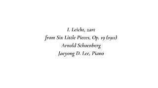 Download Lagu I. Leicht, zart, Six Little Pieces, Op. 19 (1911), Arnold Schoenberg MP3