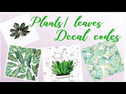 Leaves Plants Decal Codes Youtube - roblox decal id codes plants