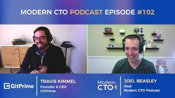 Modern CTO Podcast Episode #102 Travis Kimmel - CEO And Founder at GitPrime mp4