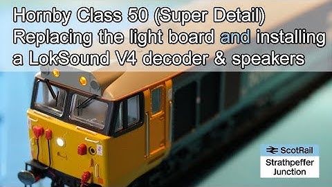 #9 Hornby Class 50 - Replacing Light Board and Installing LokSound V4 Decoder & Speakers