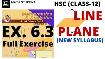 LINE & PLANE | EXERCISE 6.3 | HSC | CLASS 12 | MATHS 1| NEW SYLLABUS 2020