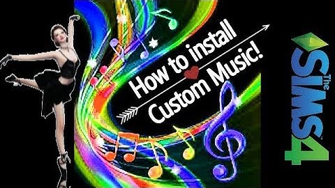 How To Add Custom Music To The Sims 4 | KarmaTastic