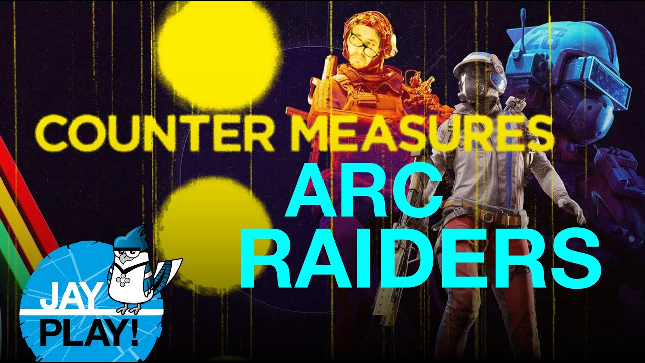 ARC Raiders: The man in a vest returns! (Counter Measures: Jay Play!)