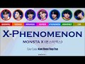 MONSTA X (몬스타엑스) - X-Phenomenon (Color Coded Kan/Rom/Eng/Esp Lyrics)