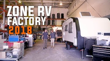 Inside the Zone RV Factory | Testing the 2018 Expedition Range