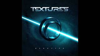 Textures - "Closer to the Unknown" [PROGRESSIVE METAL]