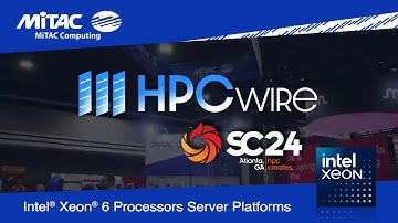 MiTAC Computing at SC24 - Intel Booth Tour (ft. HPCwire)