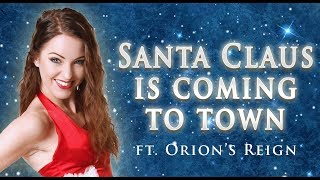 Santa Claus is Coming to Town 🎄metal version (Cover by Minniva & Orion's Reign) chords