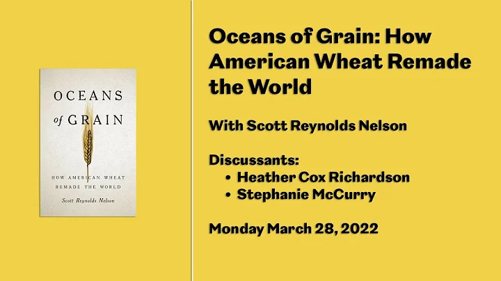 Oceans of Grain: How American Wheat Remade the World