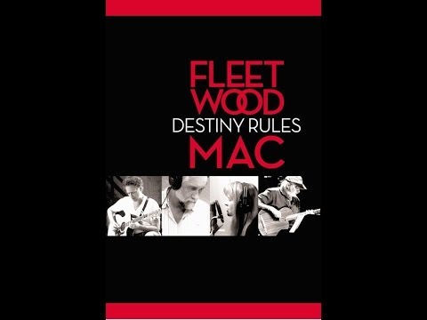 Fleetwood Mac - Destiny Rules (Full Documentary)