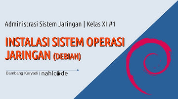 Instalasi Sistem Operasi Jaringan | Administrasi Sistem Jaringan (ASJ) Kelas XI
