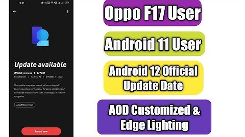Oppo F17 Android 12 Official Update Rollout Start | AOD Customized Edge Lighting