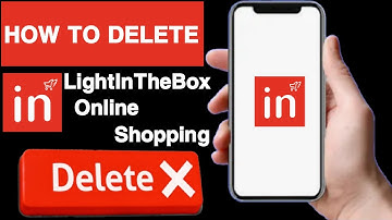 How to delete LightInTheBox Online Shopping account||LightInTheBox Online Shopping account delete