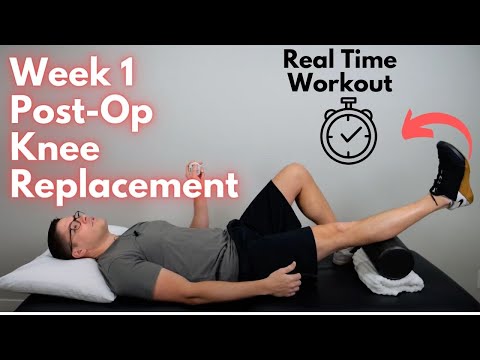 Post Operative Week 1 Total Knee Replacement Exercises