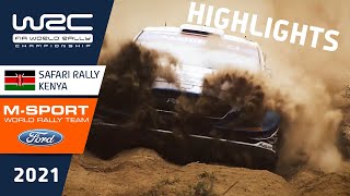 💪  M-Sport Ford WRT Highlights - WRC Safari Rally Kenya 2021