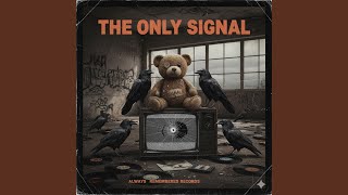 The Only Signal
