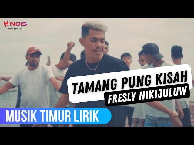 FRESLY NIKIJULUW - TAMANG PUNG KISAH [VIDEO LIRIK TIMUR] class=