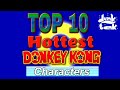 Top 10 Hottest Donkey Kong Characters