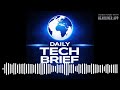The Daily Tech Brief | Official Trailer | The Daily Tech Brief | AI, Technology, Startups and...