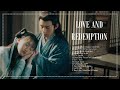 Full OST || Love and Redemption OST / 琉璃美人煞 OST