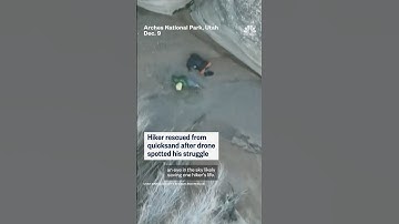 Hiker rescued from quicksand after drone spotted his struggle