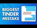 The Biggest Mistake Guys Make on Tinder (Why You Don’t Get Laid)