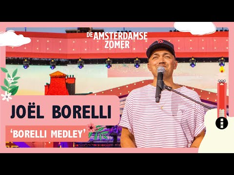 Joël Borelli - Borelli Medley | De Amsterdamse Zomer 2022