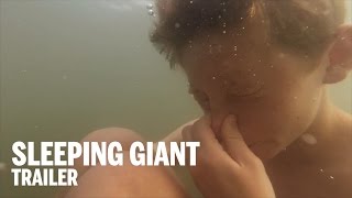 Watch Sleeping Giant Trailer