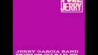 Gomorrah - Jerry Garcia Band - Pure Jerry: Theatre 1839 (1977-07-30) chords