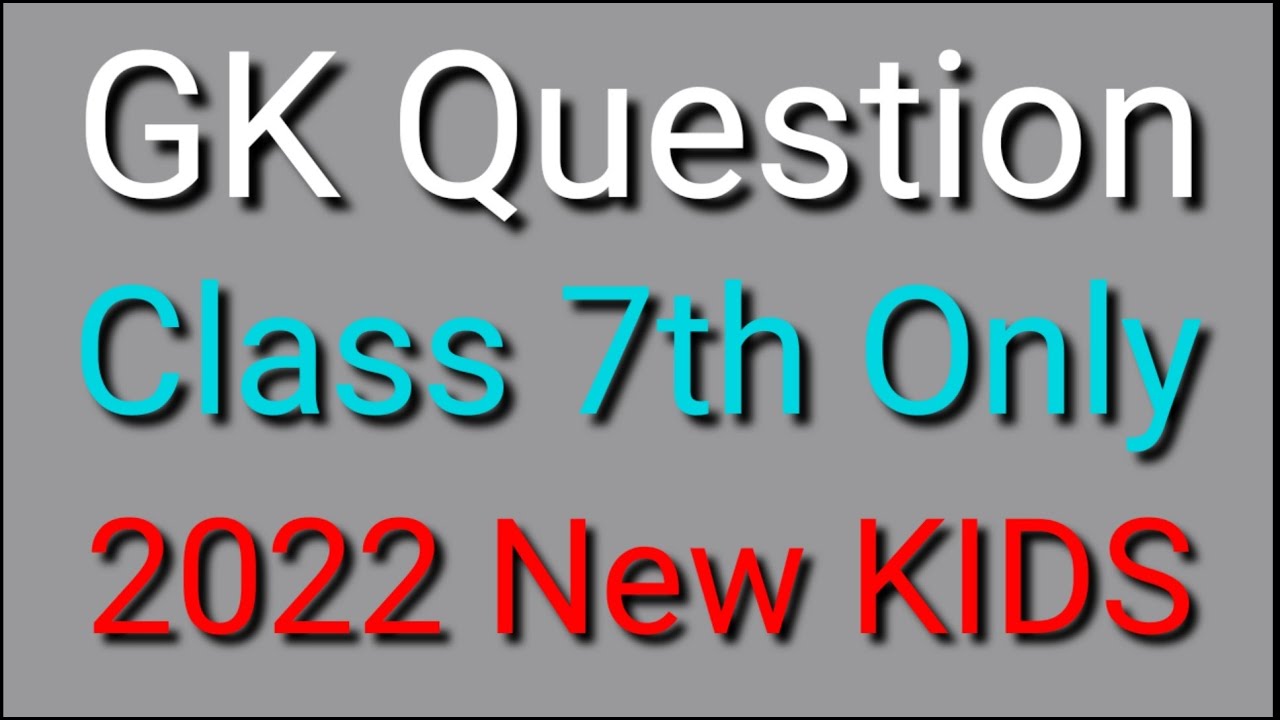 Gk Questions Answers Class 7th Only Hindi Kids 2019 Youtube