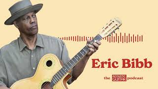 Eric Bibb | The Acoustic Guitar Podcast | Episode 005