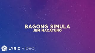 Bagong Simula - Jem Macatuno (Lyrics) | From Ang Soundtrack Ng Bahay Mo, Vol. 2 chords