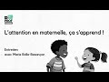 Lattention en maternelle a sapprend 