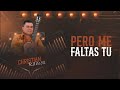 Christian Ramos - Pero me faltas Tú [ Video Letra ] MusiCanal