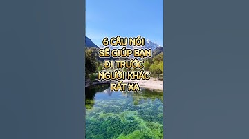 6 CÂU NÓI SẼ GIÚP BẠN ĐI TRƯỚC NGƯỜI KHÁC RẤT XA #xuhuong #mindset #thanhphuongyuri