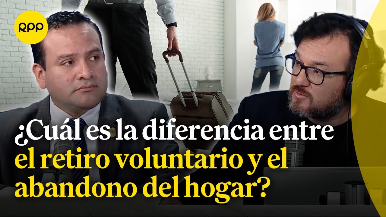 Familia y justicia: ¿Cuál es la diferencia entre el retiro voluntario y el abandono del hogar?