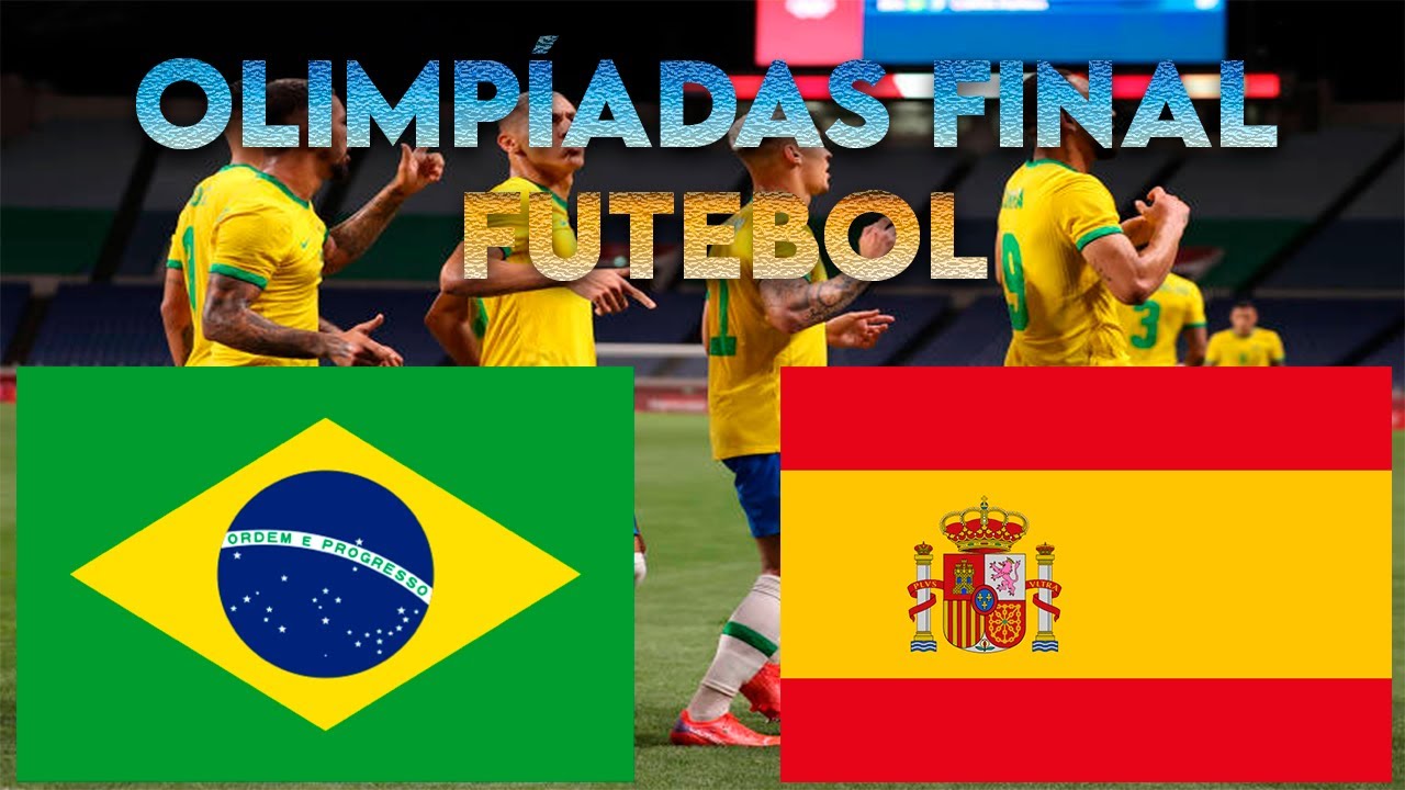 Brasil x Espanha Ao vivo Olimpíadas Futebol Masculino Final YouTube