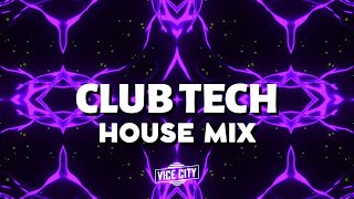 Club Tech House | Party Mix 2024 May