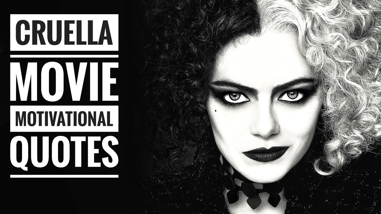 Cruella Movie Quotes Epic Inspirational Quotes From Cruella Movie 🎭