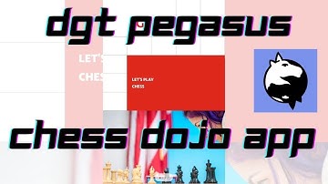 DGT Pegasus - Play with the Chess Dojo app