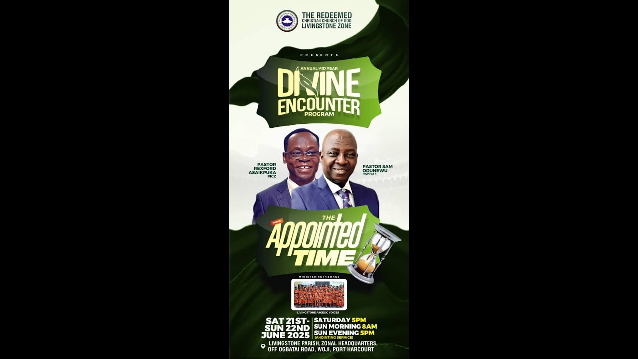 RCCG LIVINGSTONE ZONE - MID YEAR DIVINE ENCOUNTER PROGRAM - THE ...